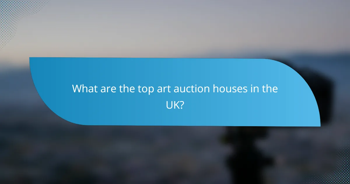 What are the top art auction houses in the UK?